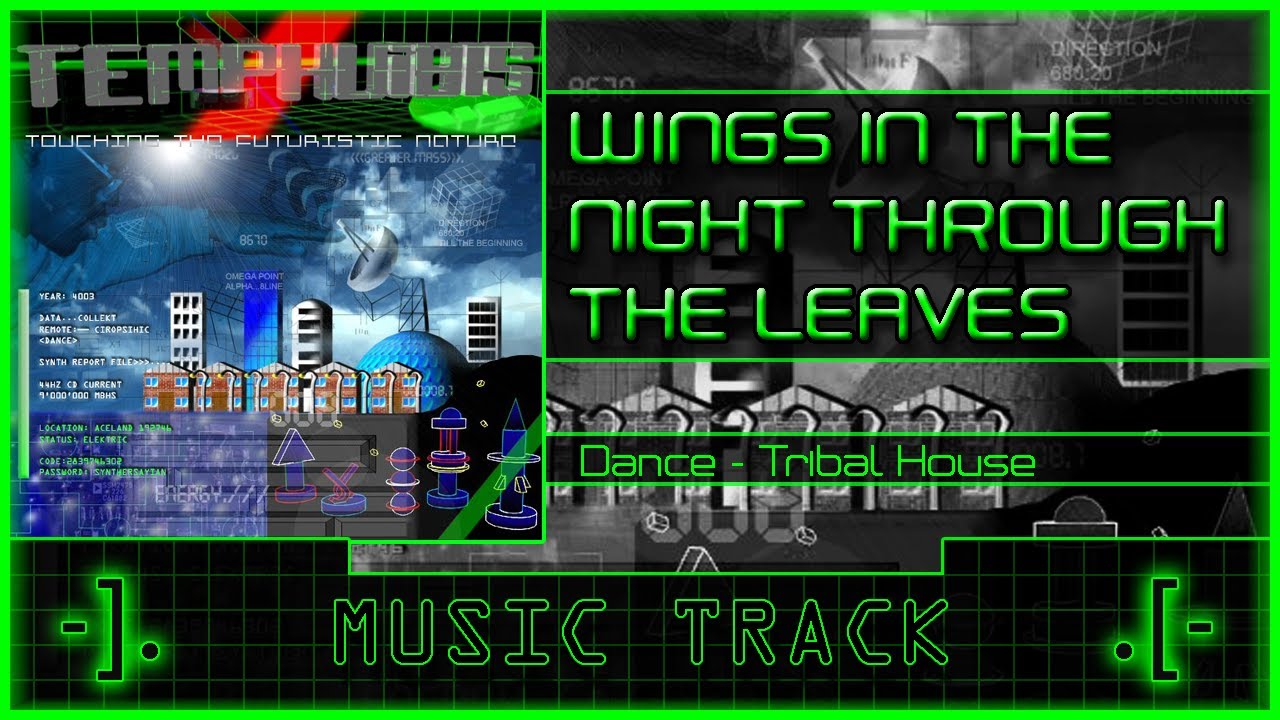 TEMPHUiBIS - Wings in the night through the leaves (O-T)