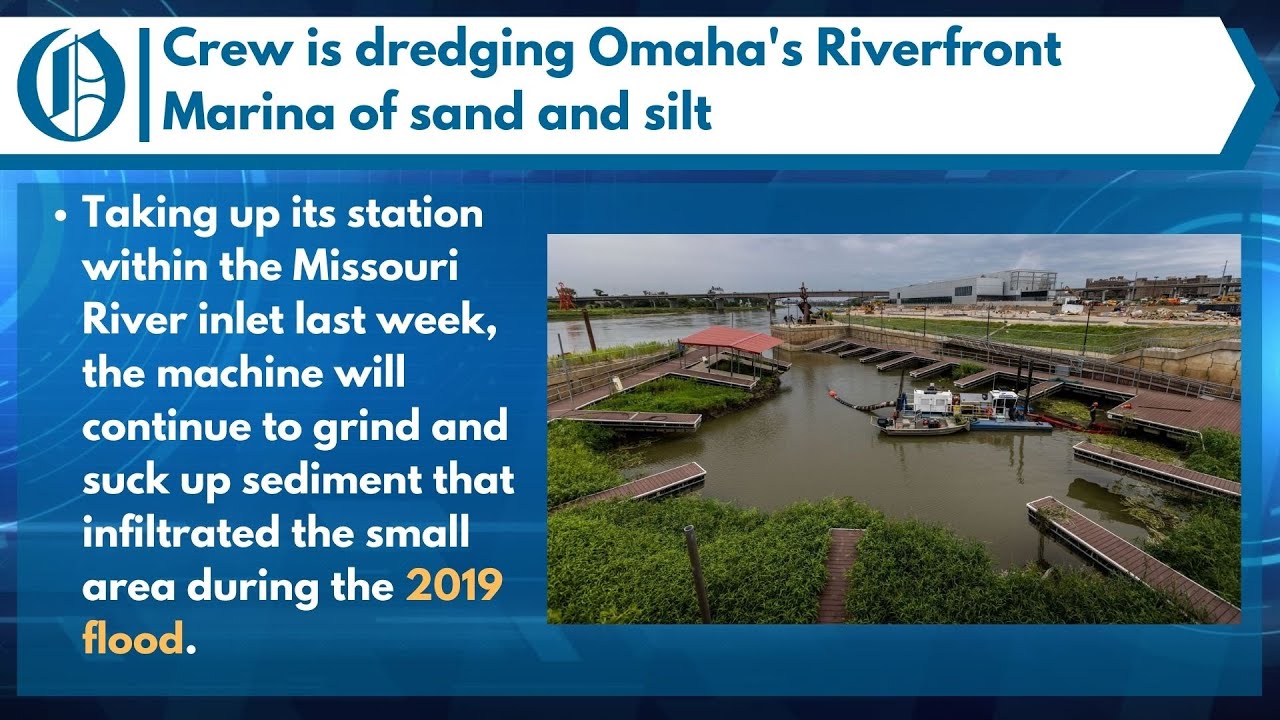 Crew is dredging Omaha's Riverfront Marina of sand and silt