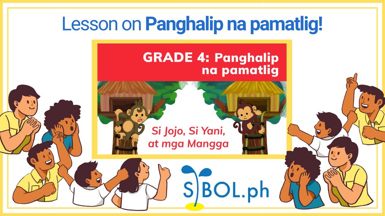 Grade 4 Panghalip na Pamatlig - Sibol.ph