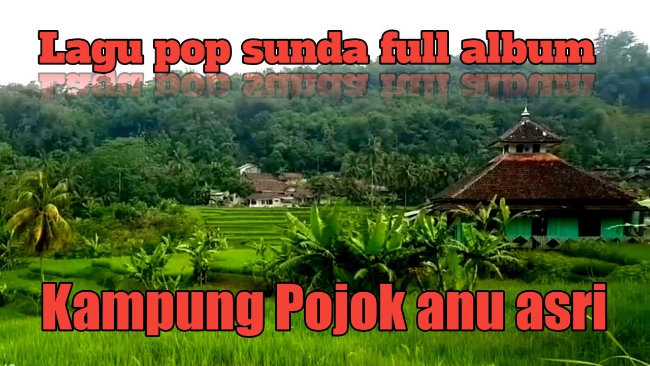Lagu pop sunda | Kampung Pojok