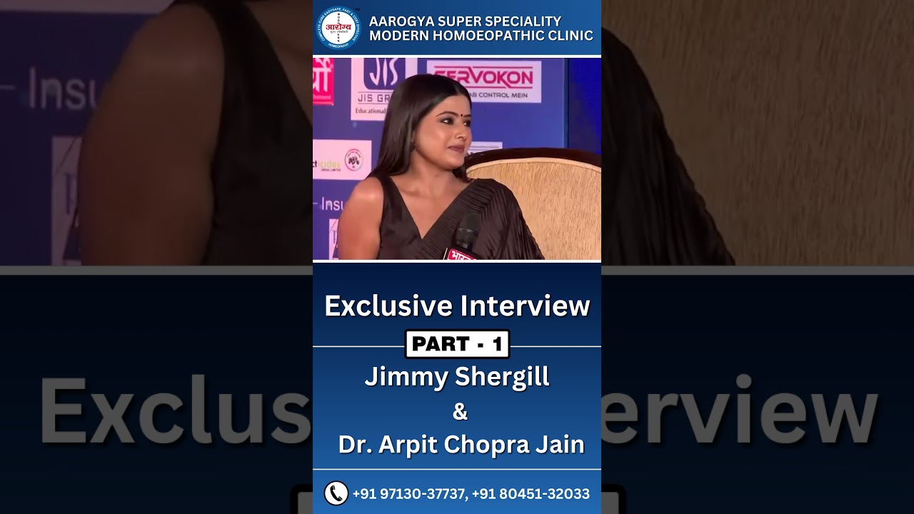 Exclusive Interview - Jimmy Shergill - Dr. Arpit Chopra Jain - Part 1 #homeopathy #jimmyshergill