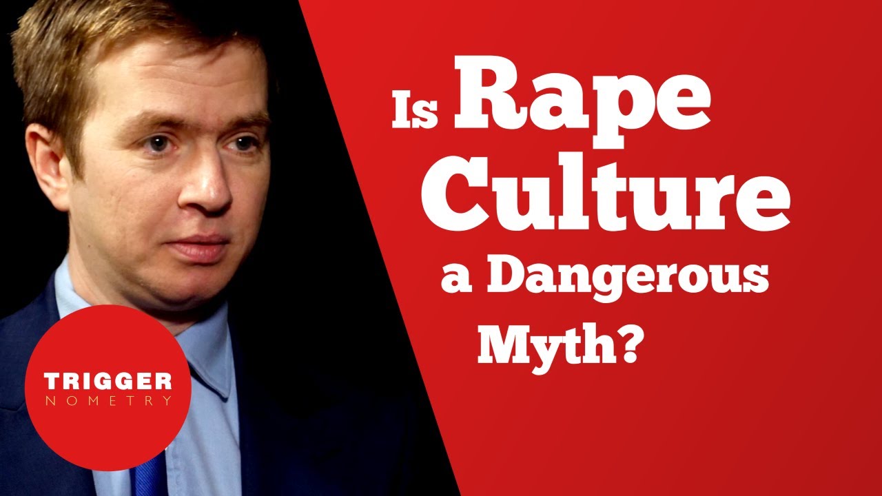 Is Rape Culture a Dangerous Myth?
