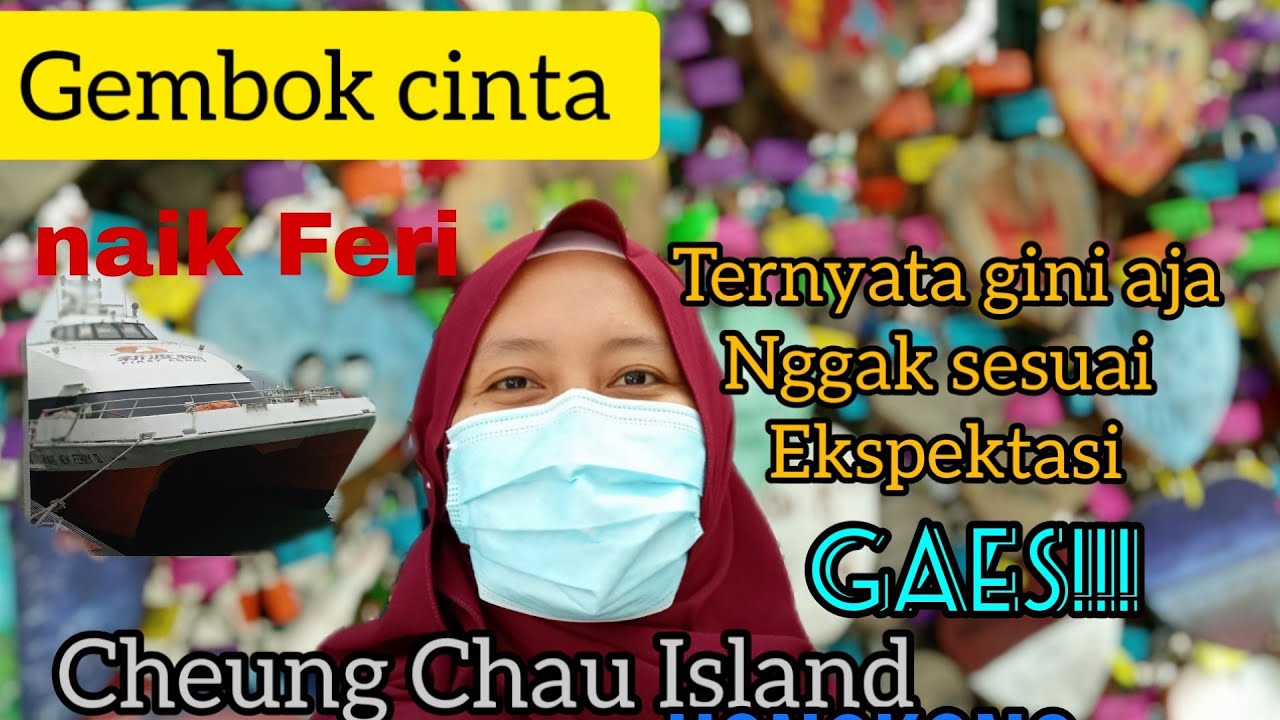 Cheung Chau Island Hongkong ( Gembok Cinta)  Rute lengkap