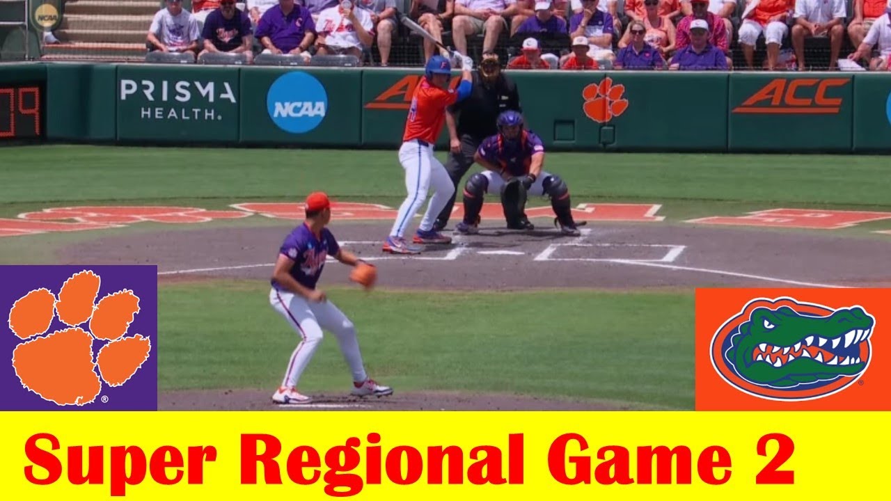 Florida vs #6 Clemson Baseball Highlights, 2024 NCAA Super Regional Game 2