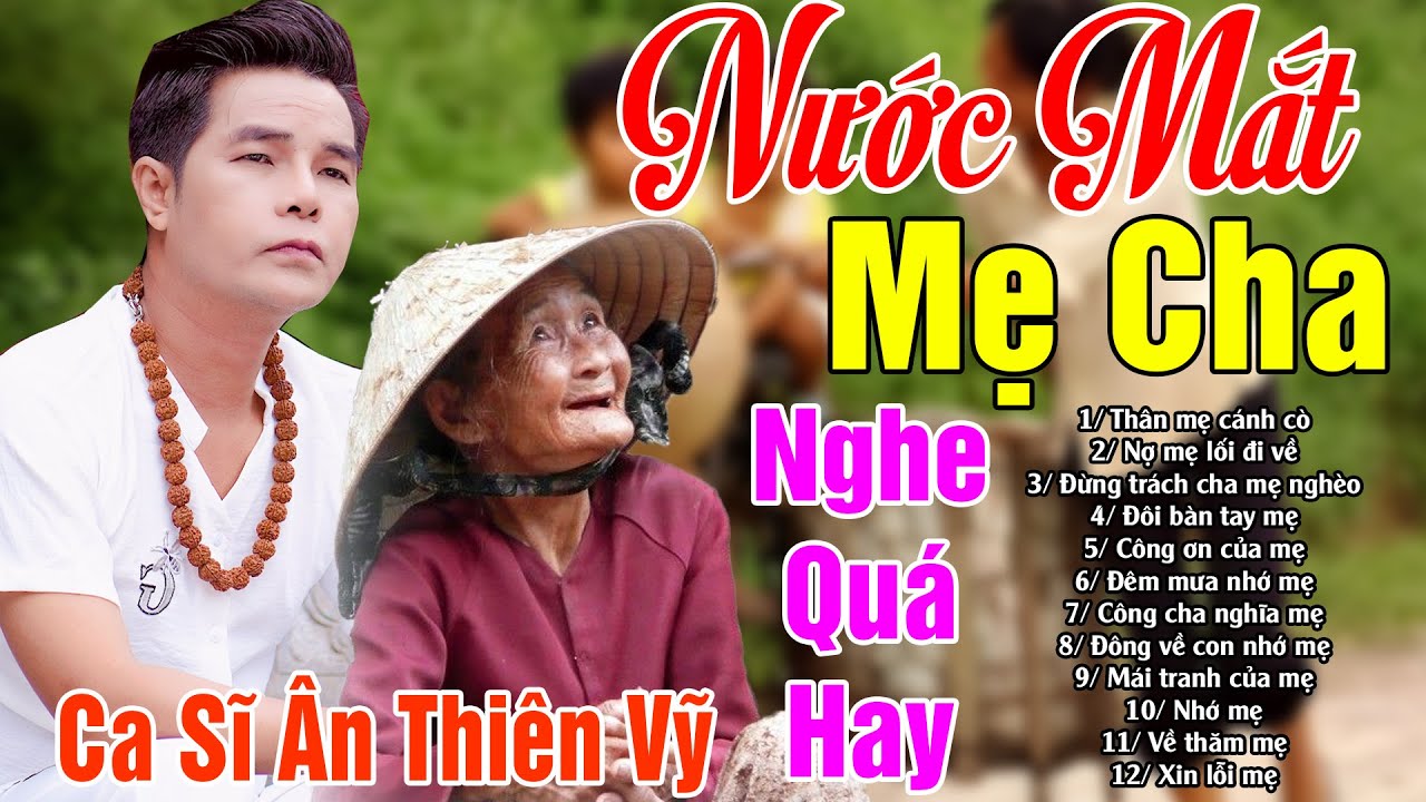 Đứt Từng Đoạn Ruột Khi Nghe Hát Về Mẹ 2026 - Khóc Hết Nước Mắt Nhớ Mẹ Cha #LK Nước Mắt Mẹ Cha..