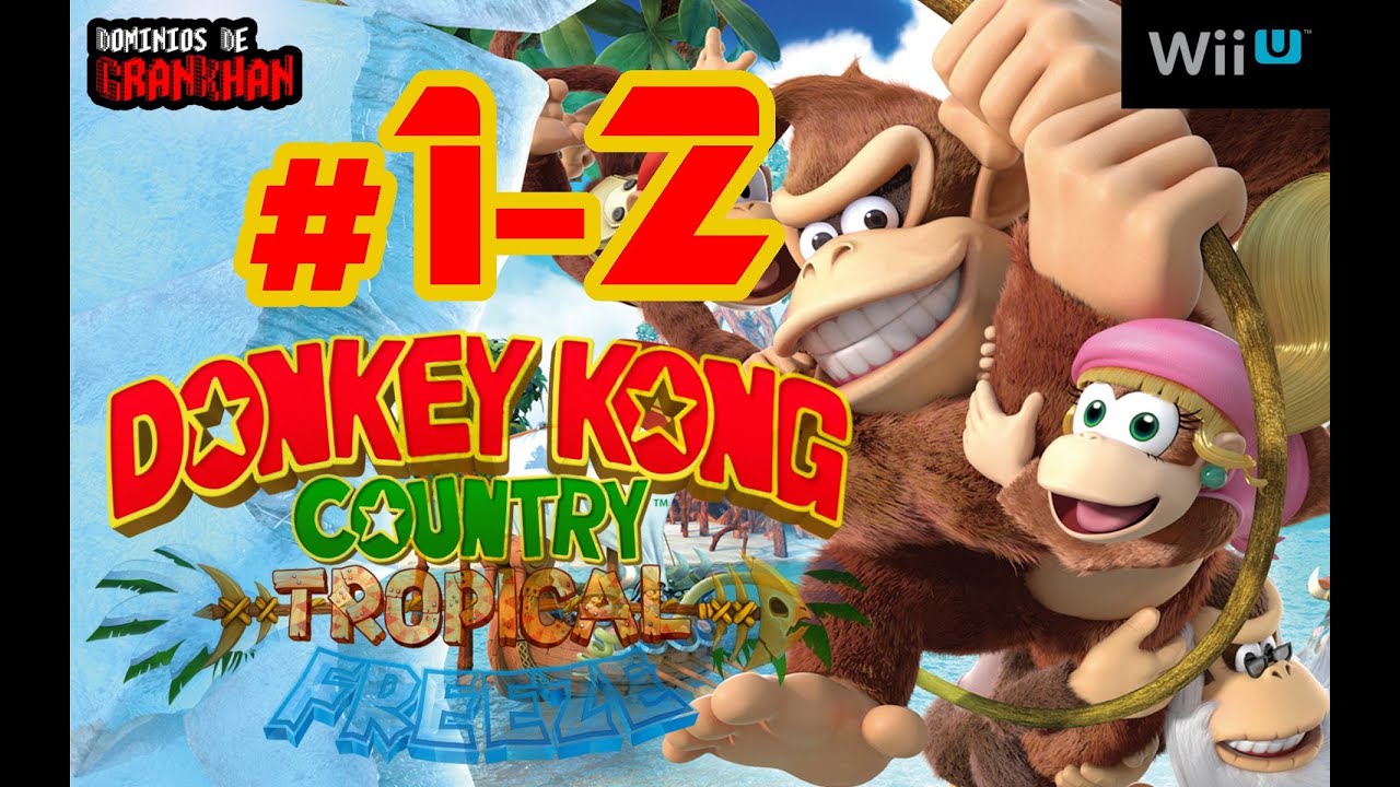 [ DKC TROPICAL FREEZE ] # 1-2: Orilla Ominosa | Wii U | Guía KONG y Puzzles - 100% Walkthrough