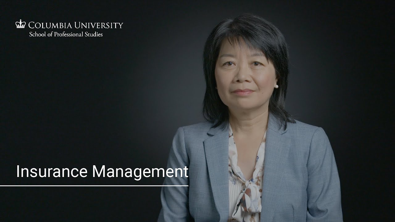 The Columbia University M.P.S. in Insurance Management