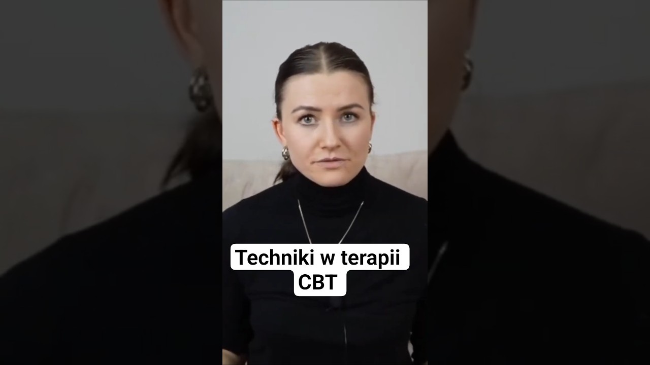 Jakie techniki stosuje się w terapii CBT? Kilka przykład&oacute;w