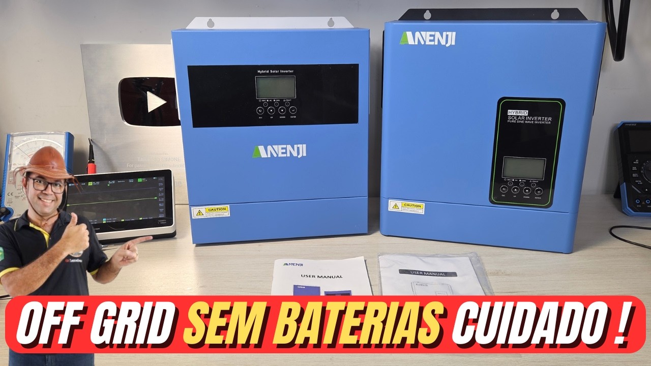 CUIDADO com os inversores híbridos 🔋☀️OFF GRID SEM BATERIAS DA ANENJI