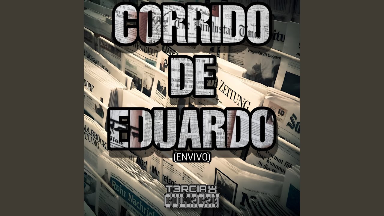 Corrido De Eduardo (En Vivo)