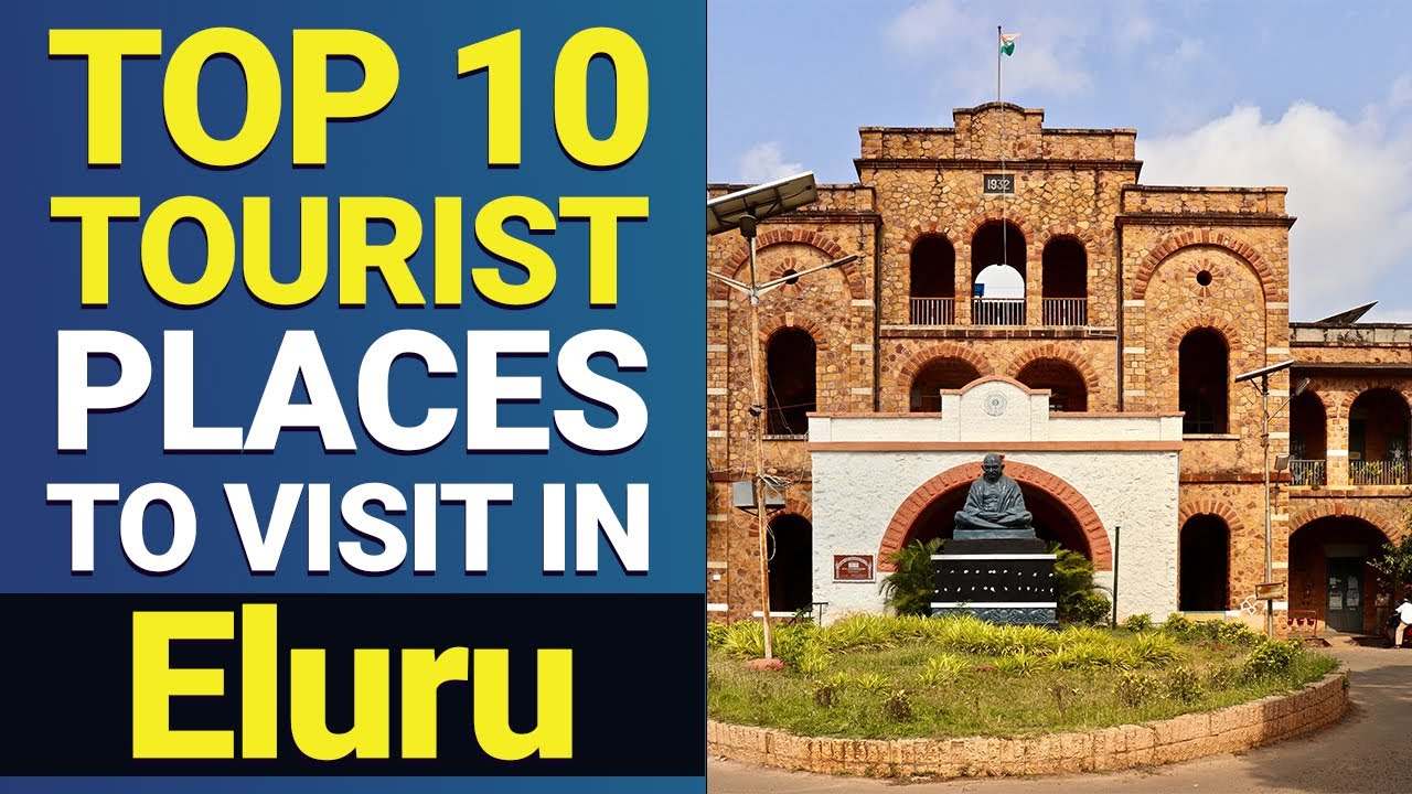 Top 10 Tourist Places to Visit in Eluru | Eluru Best Places | Eluru Places | India