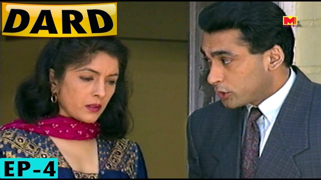 DARD - Popular Classic Hindi TV Serial - (Episode-4)- Shagufta Ali, Neena Gupta, Kanwaljit Singh