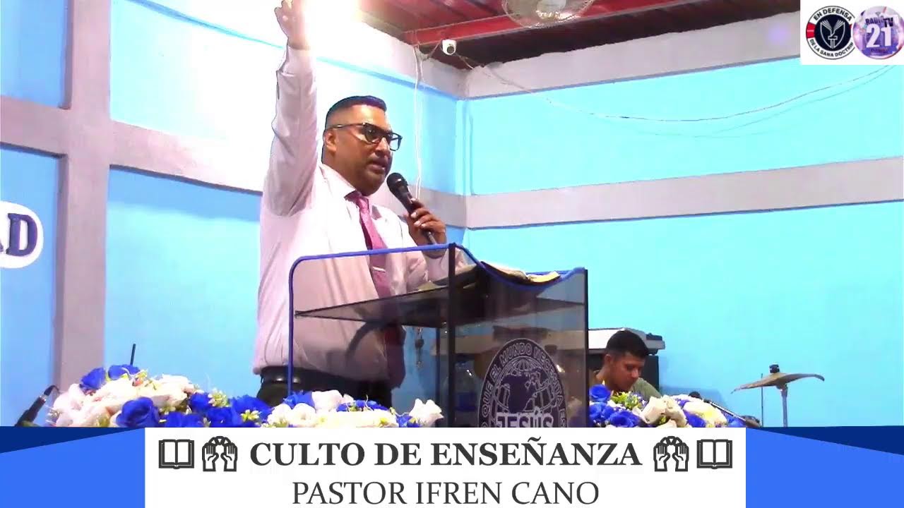 📖🙌 CULTO DE ENSEÑANZA 🙌📖 PASTOR IFREN CANO.