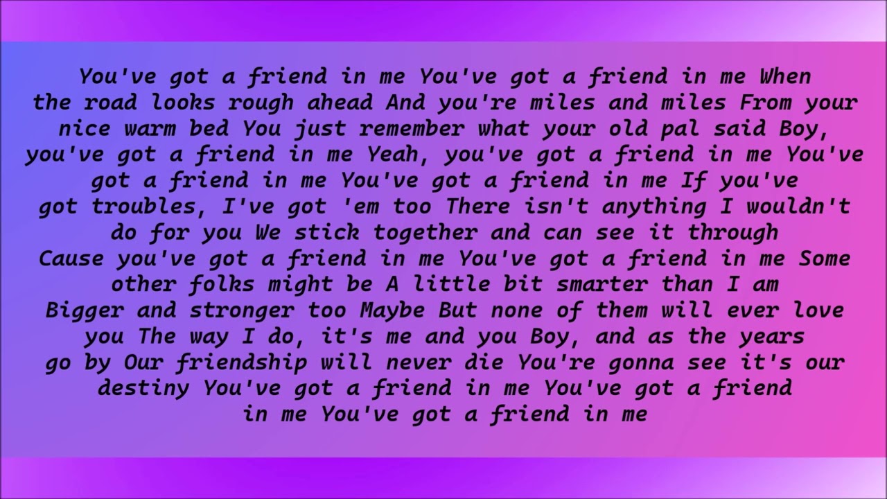 Toy Story, You've Got A Friend In Me Lyrics