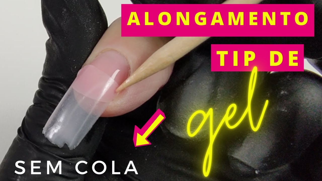 COMO FAZER ALONGAMENTO SEM COLA - 100% GEL  | Aprenda a fazer a sua TIP de Gel