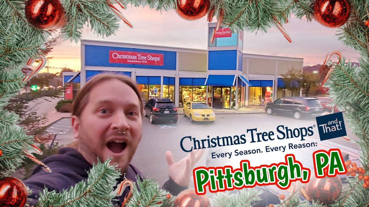 CHRISTMAS TREE SHOPS 2021 POP UP STORE INSIDE OLD PIER ONE!!! - Pittsburgh, PA