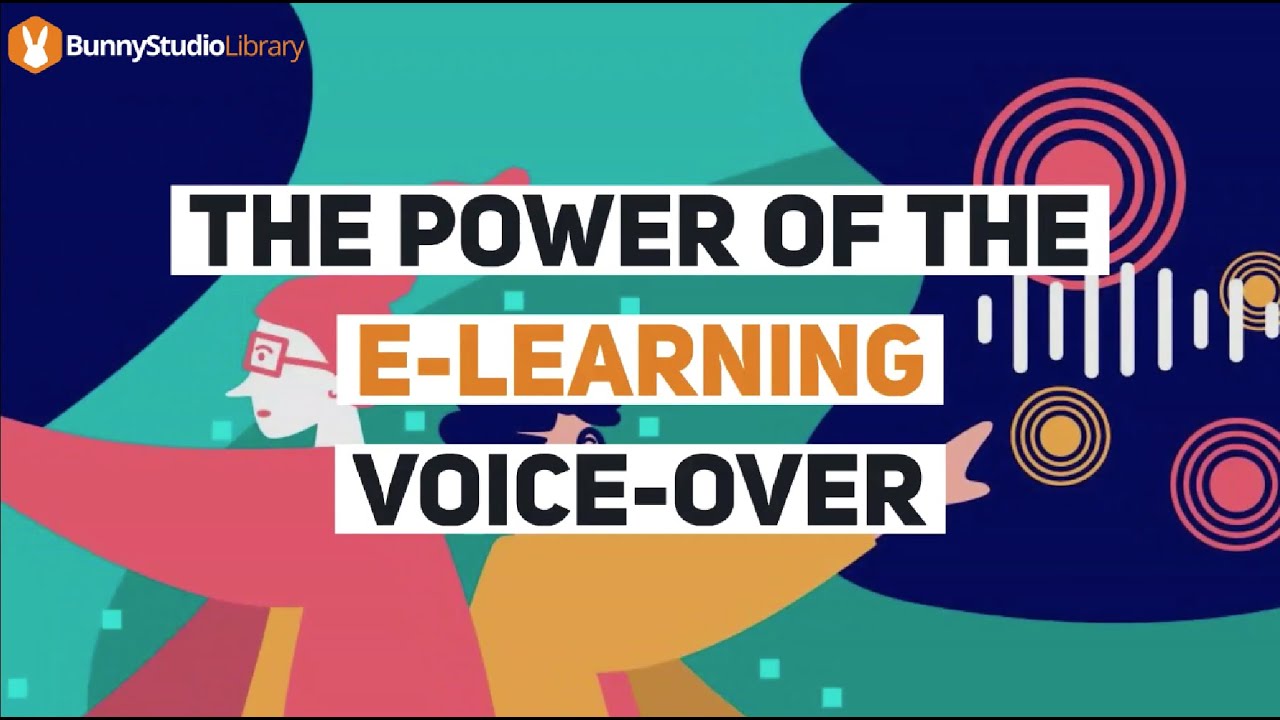 The Power Of The E-Learning Voice-Over