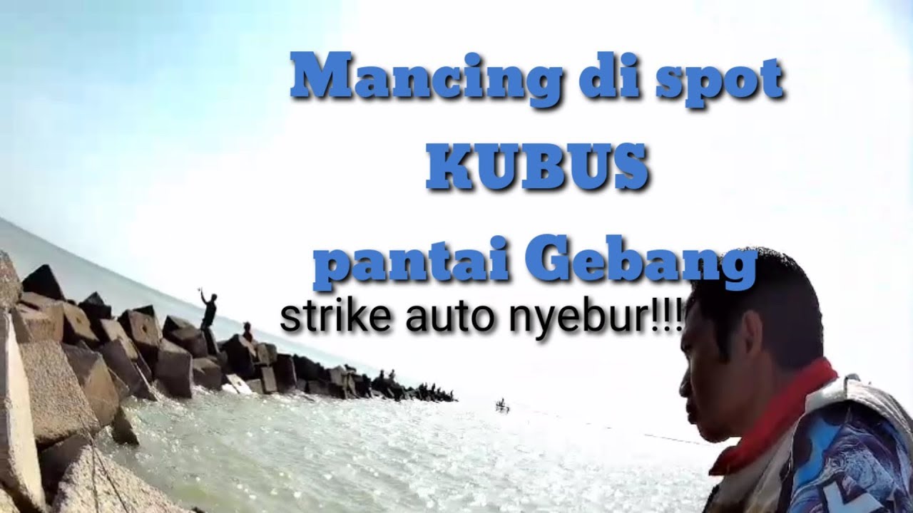 PANTAI BARO GEBANG  SPOT MANCING DI BATU KUBUS
