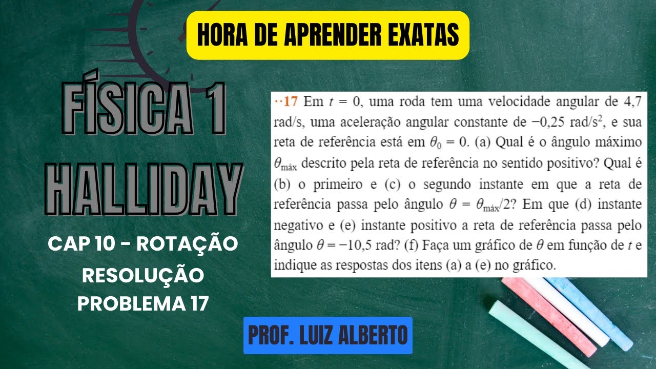 17. Em t = 0, uma roda tem uma velocidade angular de 4,7 rad/s, uma aceleração angular constante...