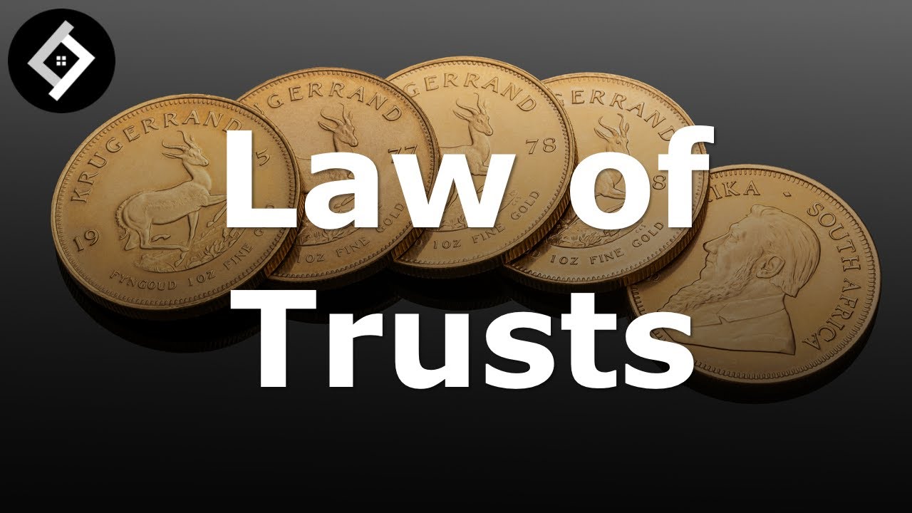The Law of Trusts | Full Lecture