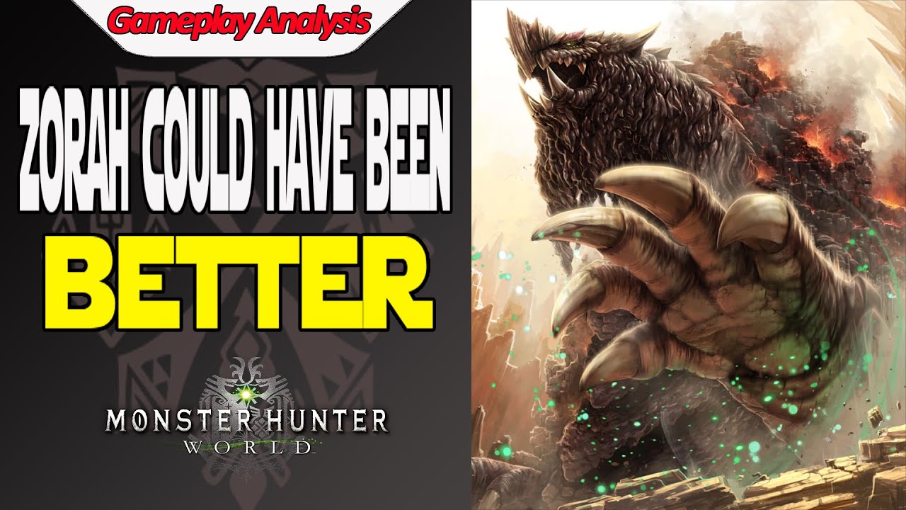 The Wasted Potential Of Zorah Magdaros - Monster Hunter World | Strive To Be Critical