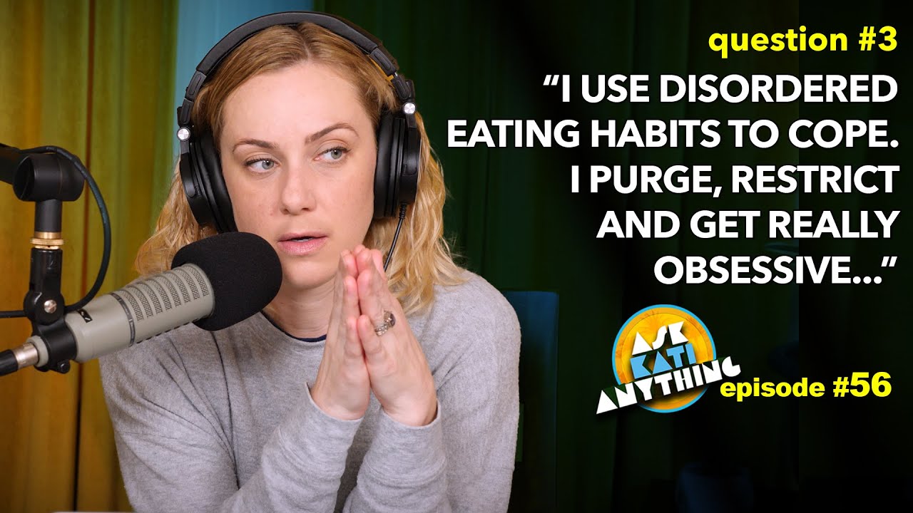 Do You Think It's An Eating Disorder? #56