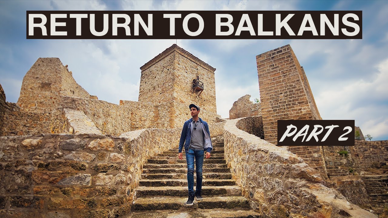 GOODBYE, BELGRADE. HELLO, NIS, PIROT, AND VRANJE | Part 2 | RETURN TO BALKANS