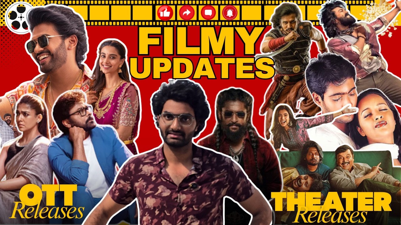 Filmy Updates | EP 18 | OTT&Theater Releases | Teasers&Trailers | MSG| AOR | Peddi | The Paradise |