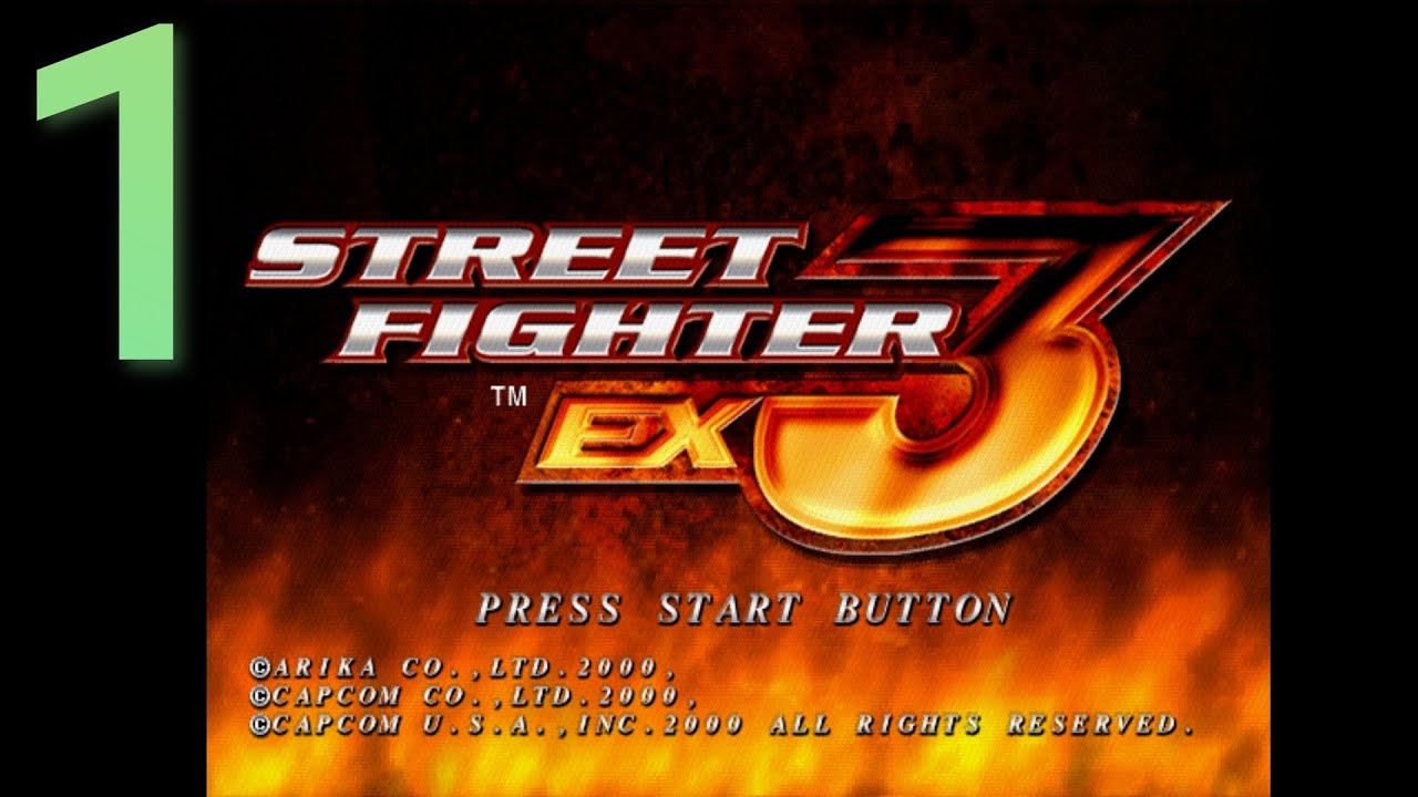STREET FIGHTER EX3 ep1