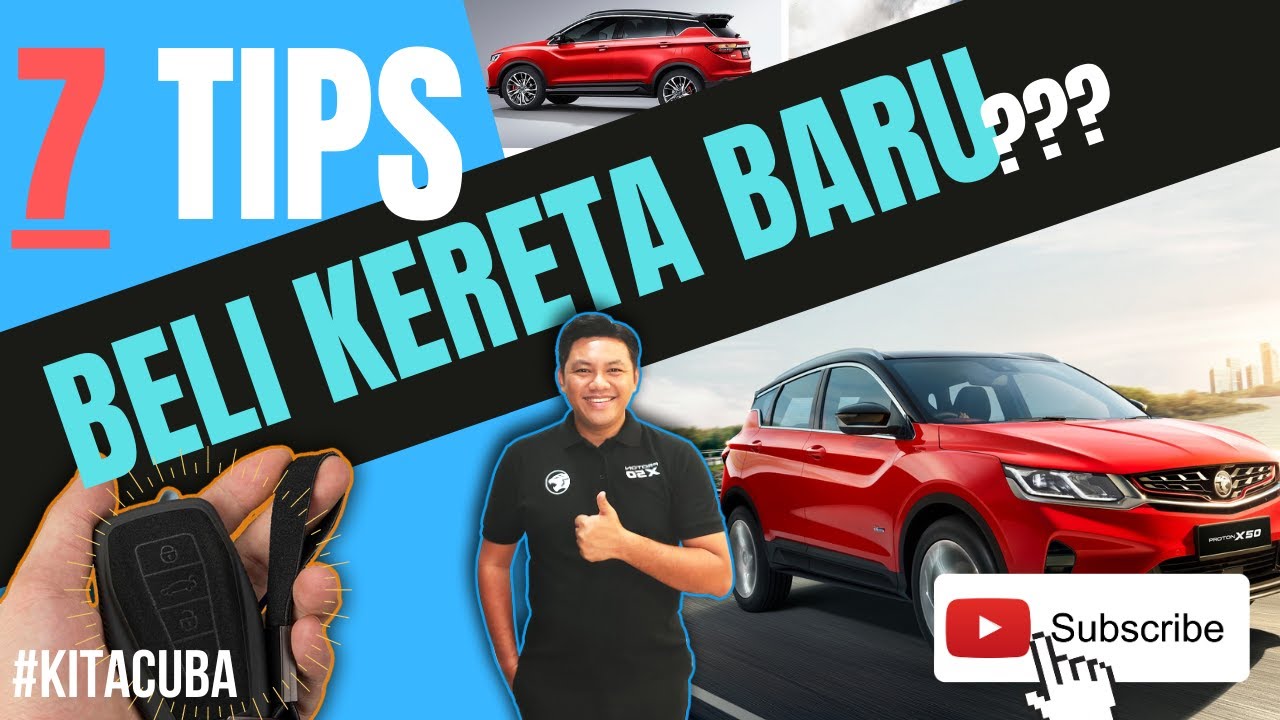 7 TIPS BELI KERETA BARU | JANGAN MUDAH DITIPU? | TIPS LOAN MUDAH LULUS | (EP03)