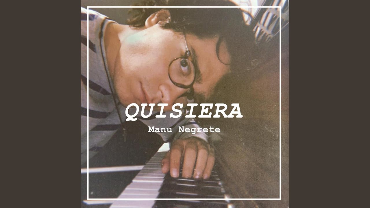 Quisiera