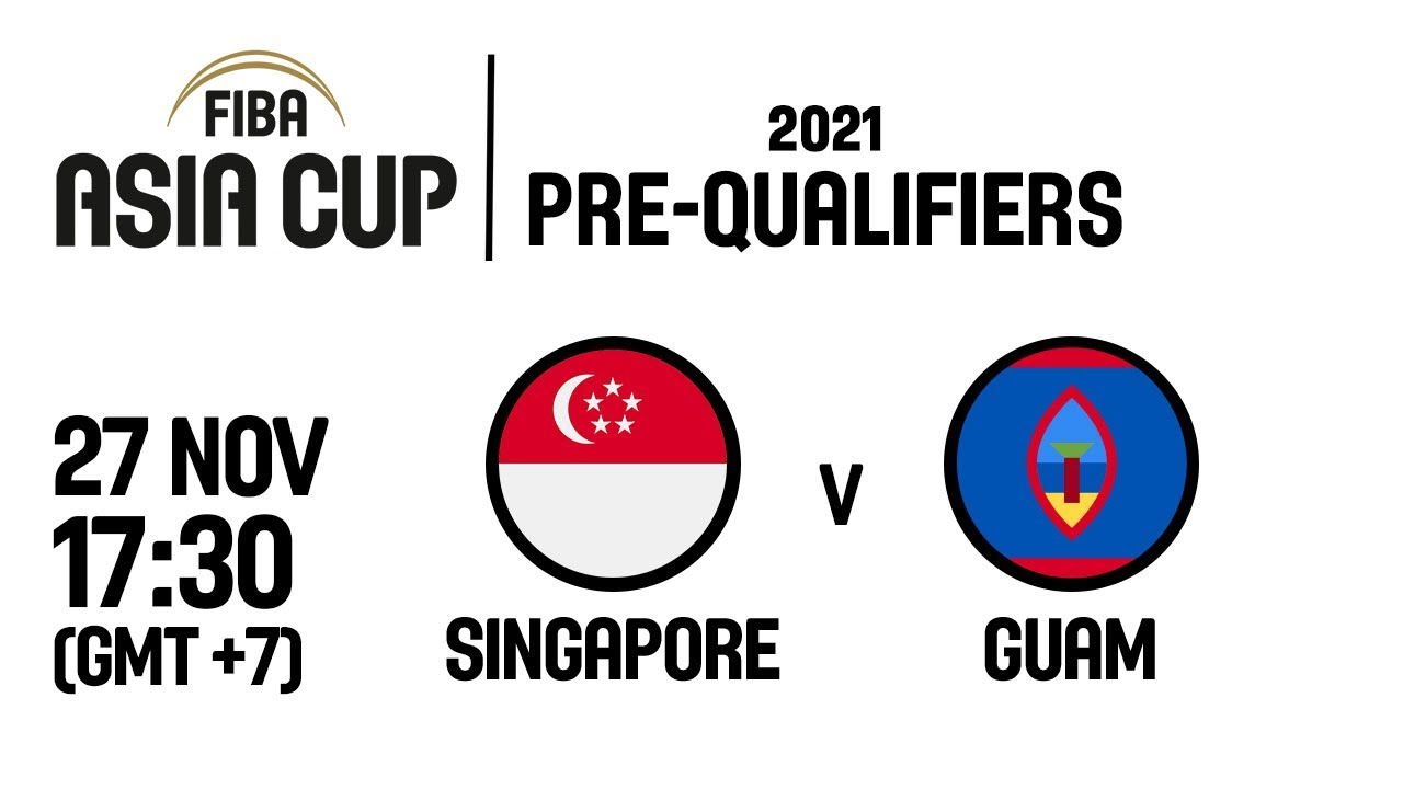 Singapore v Guam - Full Game - FIBA Asia Cup 2021 Pre-Qualifiers  2019
