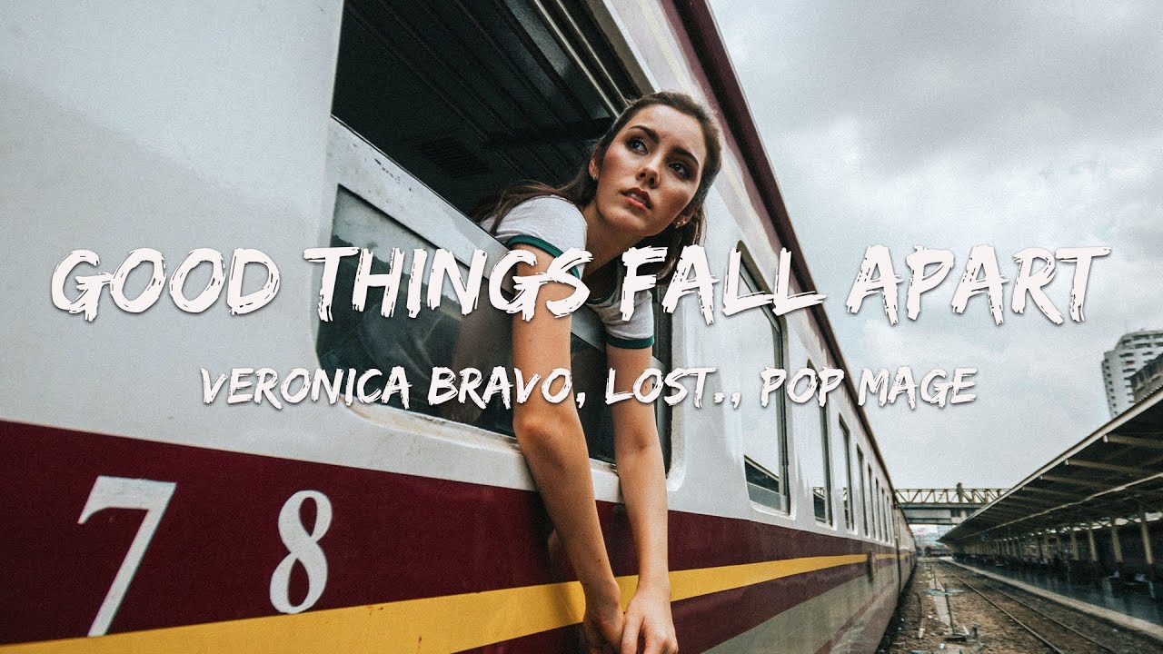 Veronica Bravo, lost., Pop Mage - Good Things Fall Apart (Magic Cover Release)