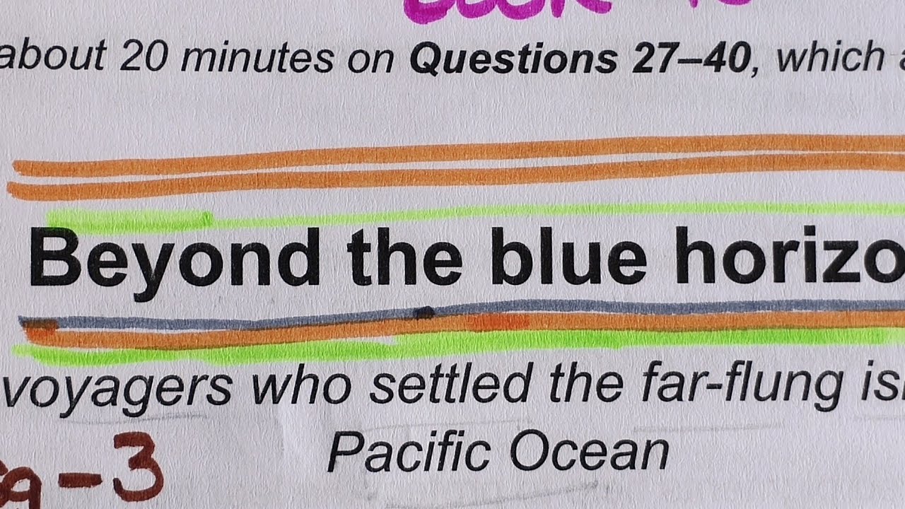 IELTS 10 READING TEST 3PASSAGE 3 Beyond the blue horizon IELTS reading answers@ielts9 with Monika