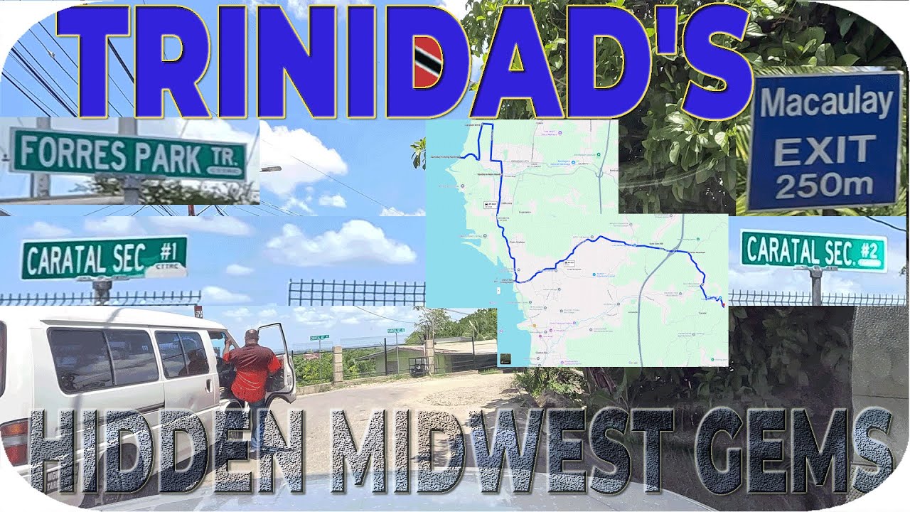 Trinidad's Mid-West Lesser Villages 4K