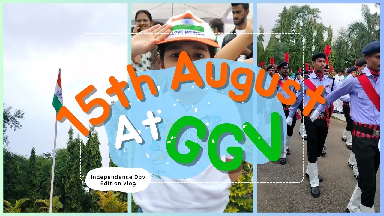 15th August Vlog at Central University of Chhattisgarh
