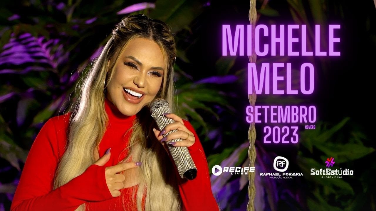 MICHELLE MELO - SETEMBRO 2023 - BREGA