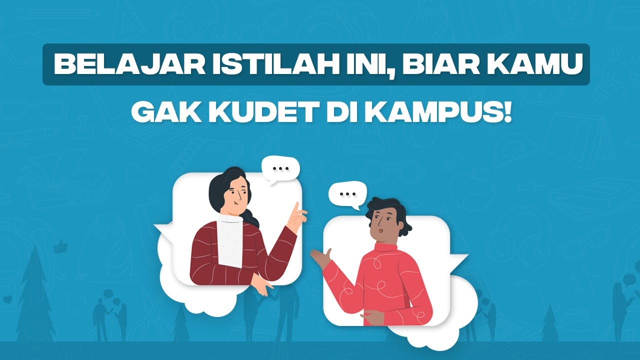 Kamu Camaba? Ini Istilah Penting yang Wajib Kamu Tahu!