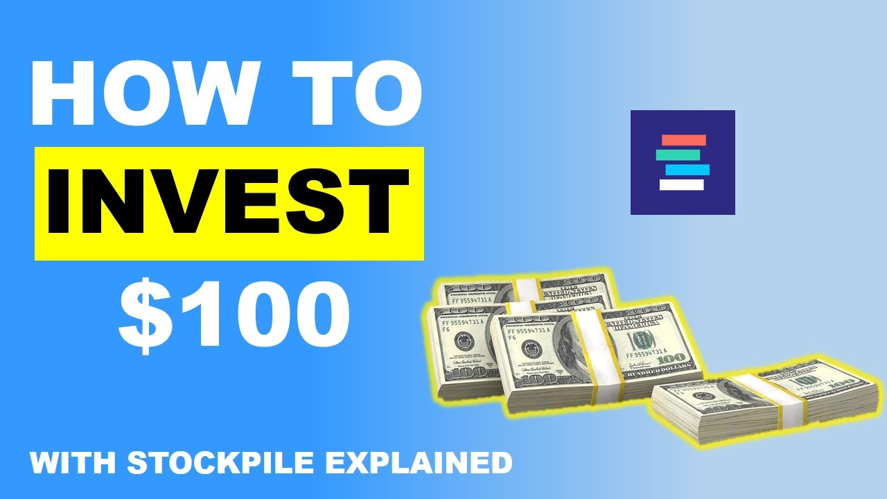 How To  Invest Your First $100 | With Stockpile | Investment For Beginners