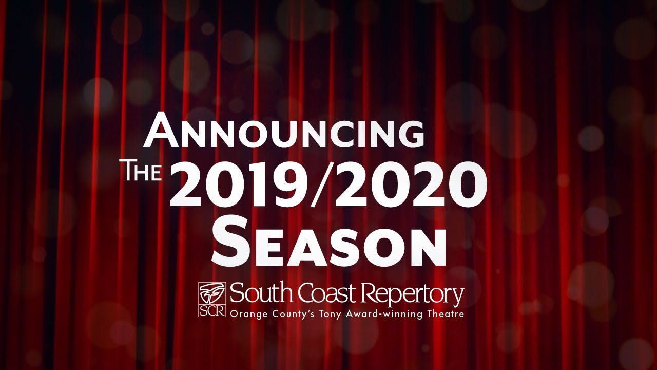 South Coast Repertory Announces 2019-20 Season