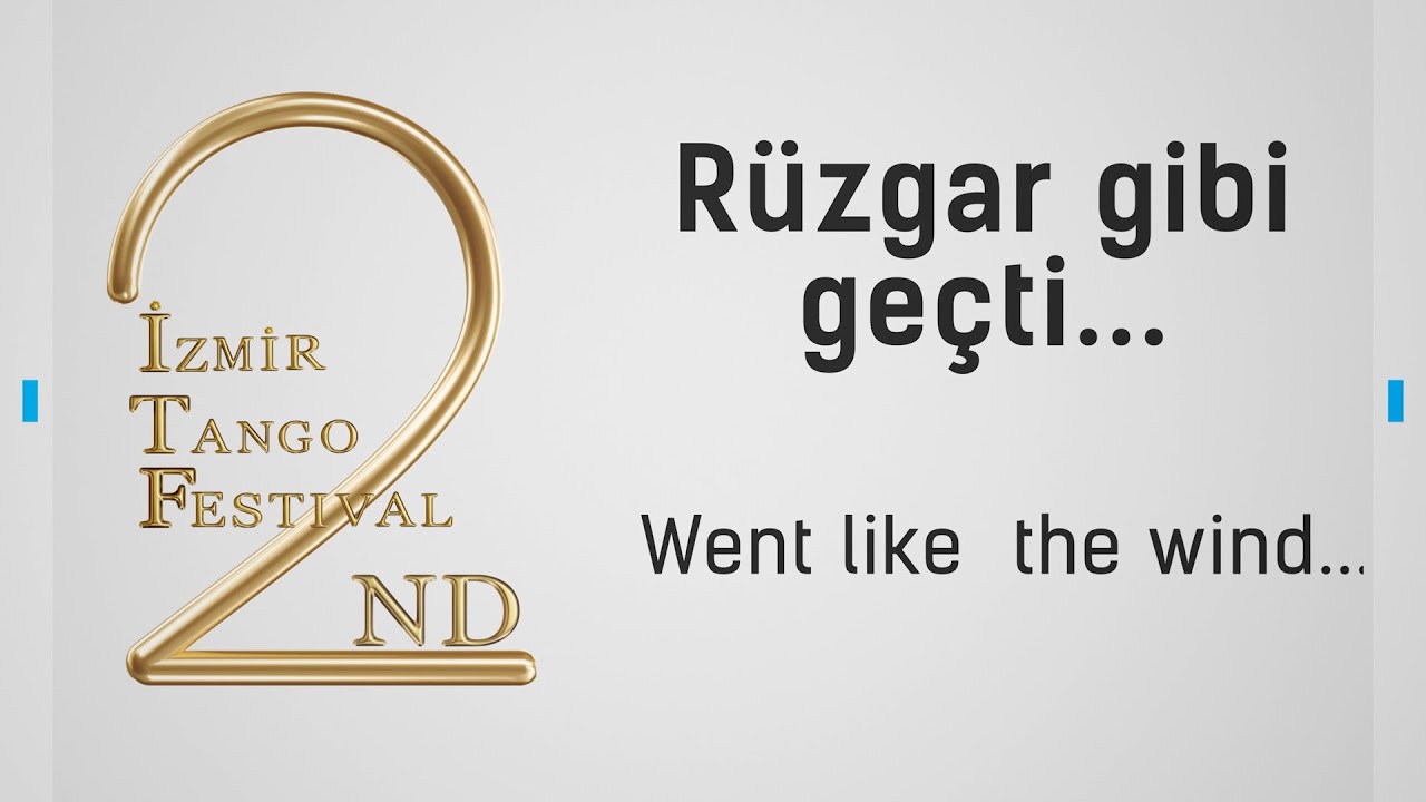 Teşekkürler / Gratitudes (2. İzmir Tango Festival)