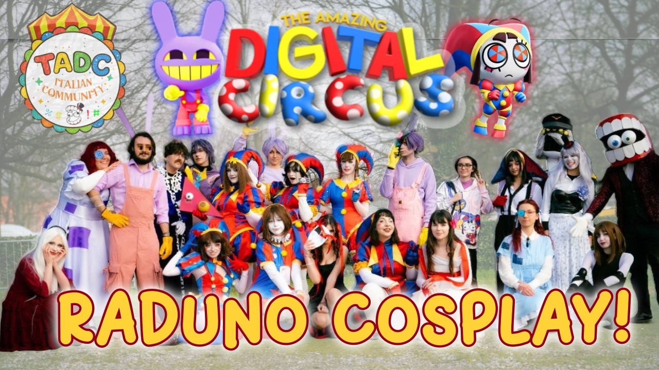 RADUNO COSPLAY DIGITAL CIRCUS!🎪 || Festival del Fumetto Novegro - Tadc Italian Community
