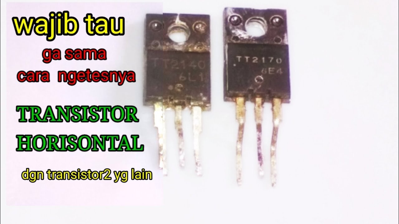 CARA CEK / MENGUKUR TRANSISTOR HORIZONTAL