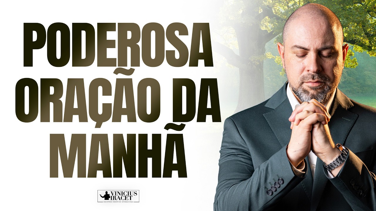 ORAÇÃO DIA PARA FORTALECIMENTO E PAZ - @viniciusiracet2