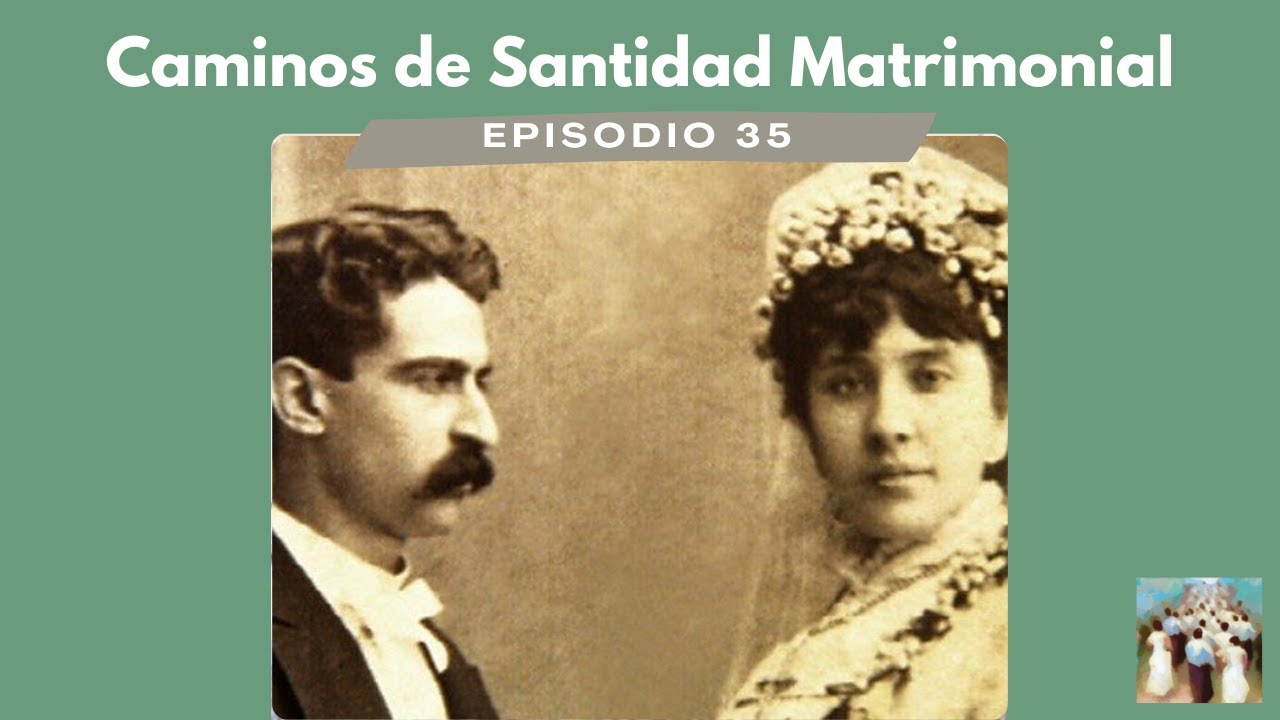 Conchita Cabrera y Francisco Armida - Caminos de Santidad Matrimonial ep.35 (Radio María)