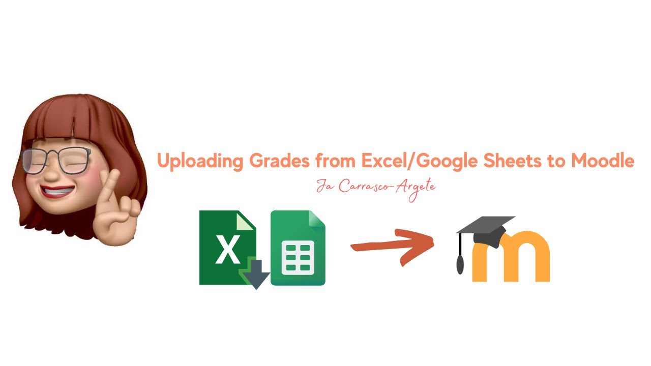 Uploading Grades from Excel/Google Sheets to Moodle