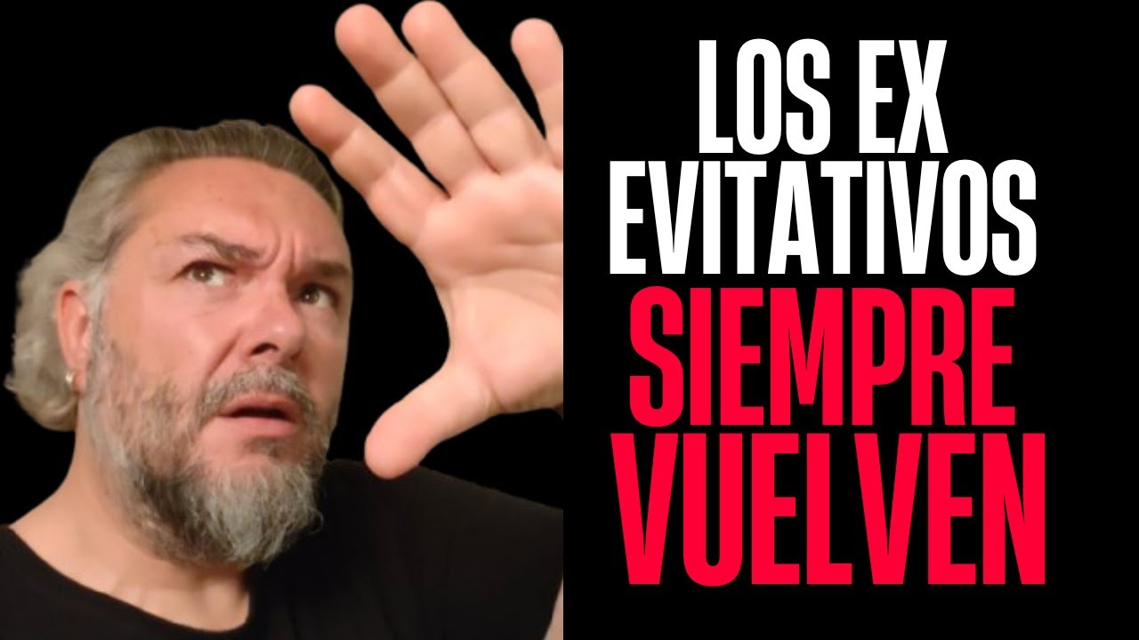 Tu ex con apego evitativo siempre vuelve CUIDADO!!