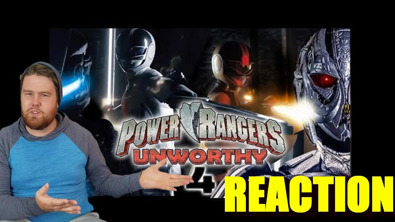 POWER RANGERS UNWORTHY - Episode 4 - Reaction