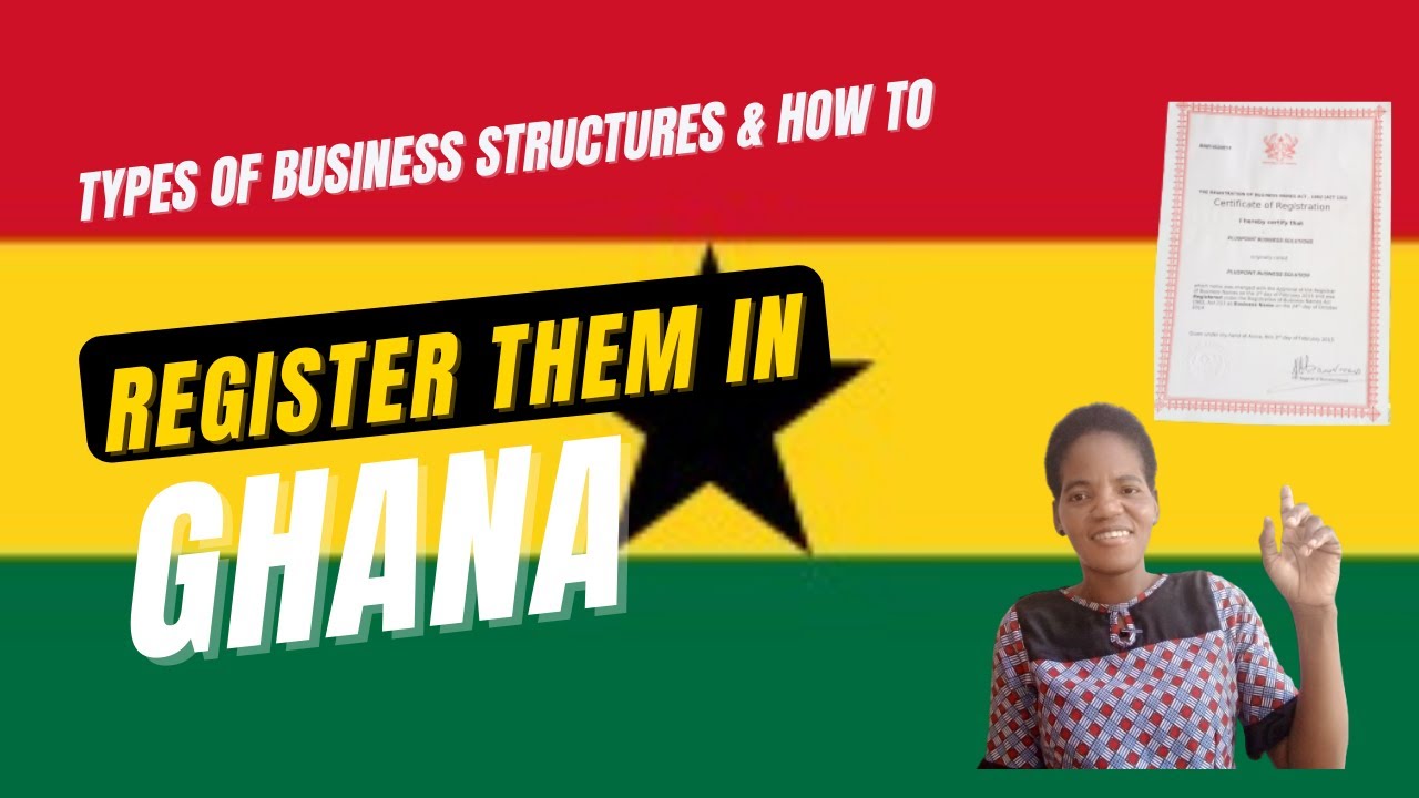 HOW TO REGISTER A BUSINESS IN GHANA