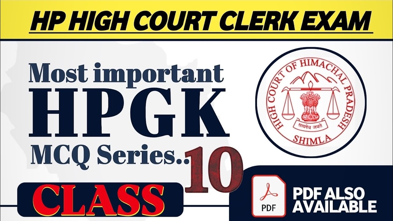 HP GK for High Court Clerk Exam 2025 || Top 50 MCQs of HP GK : Class - 10 || HP GK Series 2025 |HPGK